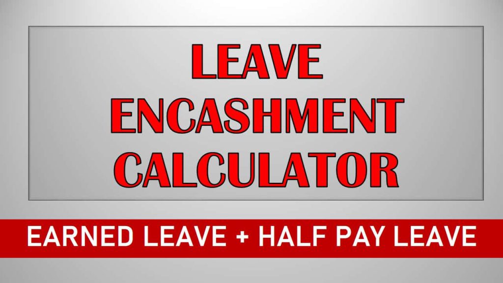 Leave Encashment Valuation Formula