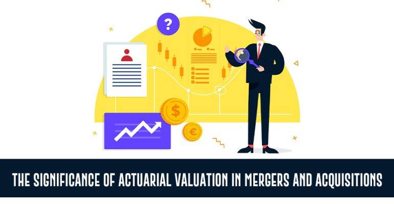 Significance of Actuarial Valuation